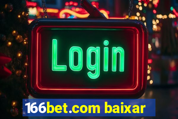 166bet.com baixar